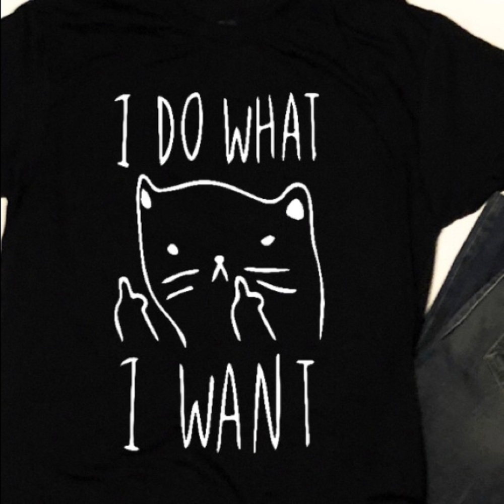 I do what I want